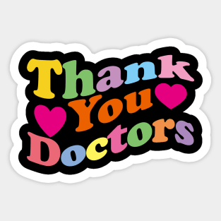 Thank You Doctors Sticker